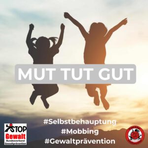 Selbstbehauptung, Mobbing, Gewaltprävention